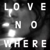 Love Nowhere (feat. Léon Phal) - Single