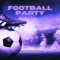 Football Party - Virzy Guns lyrics