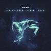 Falling for You - Single