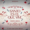 Santo Es El Que Vive (Versión Urbana) - Single