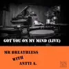 Got you on my mind (Live) - Single album lyrics, reviews, download