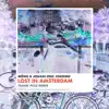 Stream & download Lost in Amsterdam (Frank Pole Remix) [feat. Eskeemo] - Single