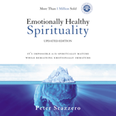 Emotionally Healthy Spirituality - Peter Scazzero Cover Art