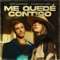 Me Quedé Contigo (feat. Álvaro De Luna) artwork