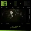 Green on Black - Single album lyrics, reviews, download