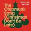 The Chipmunk Song (Christmas Don't Be Late) - Single album lyrics, reviews, download