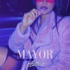 Mayor - Single