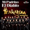 Mi Padrino el Diablo - Edwin Luna y La Trakalosa de Monterrey lyrics