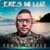 ERES MI LUZ - Single