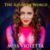 The Illusion World - Single