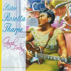 Gospel Feeling by Sister Rosetta Tharpe album reviews, ratings, credits