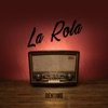 La Rola - Single