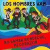 No Samba Nondechu, Mi Corazon - Single