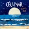 Céu e Mar - Single