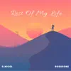 Rest of My Life - Single album lyrics, reviews, download