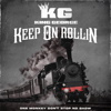 Keep On Rollin (Radio Edit) - King George