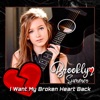 I Want My Broken Heart Back - Single
