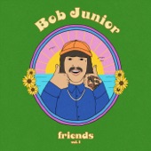 Bob Junior - Wish You Were Here