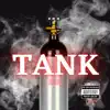TANK (feat. The TANK) - Single album lyrics, reviews, download