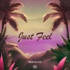 Just Feel - Single