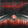 Run4yourlife - Single album lyrics, reviews, download