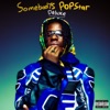 Somebodys Popstar Deluxe