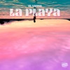 La Playa - Single