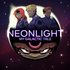 My Galactic Tale (Deluxe) by Neonlight & Wintermute album reviews, ratings, credits