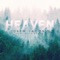 Heaven - Drew Jacobs & David Garcia lyrics