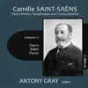 Stream & download Camille Saint-Saëns: Works for Piano, Vol. 1