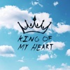 King of My Heart - Single, 2023