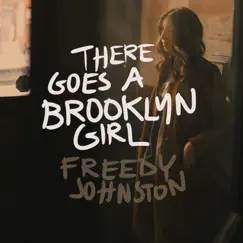 There Goes a Brooklyn Girl - Single by Freedy Johnston album reviews, ratings, credits