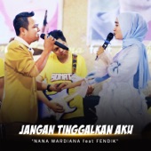 Jangan Tinggalkan Aku (feat. Fendik) artwork