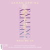Infinity Falling - Mess Me Up - Infinity-Reihe, Teil 1 (Ungekürzt) - Sarah Sprinz