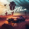 Desert Rain - Single