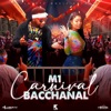Carnival Bacchanal - Single
