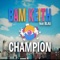 Champion (feat. Blau) - Bam Keith lyrics