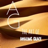 The Art of Amazing Grace