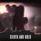 Silver and Gold - Brandon Lay lyrics