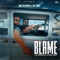 Blame (feat. Deep Jandu) - Johal Salempuria lyrics