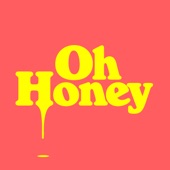 Oh Honey - Extended Mix by Angelo Ferreri