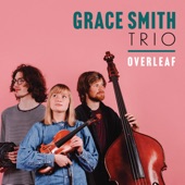 Grace Smith Trio - Quadrille