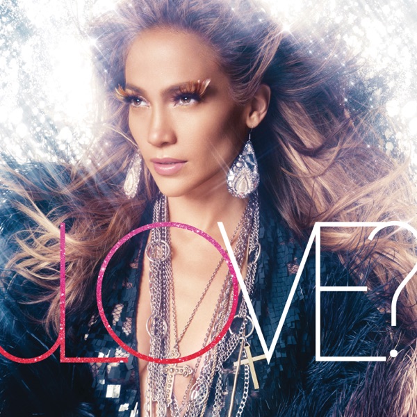 LOVE? (Bonus Version) - Jennifer Lopez