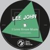 I Love House Music - Single