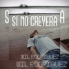 Si no creyera - Single