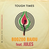 Tough Times (feat. JULES) [Extended Mix] artwork