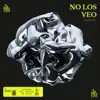 No los Veo (feat. Astroboy & MC-SMILE) - Single album lyrics, reviews, download