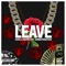 Leave (feat. SkinnyFromThe9) - 2Girls1Wayne lyrics