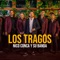 Los Tragos - Nico Conca y Su Banda lyrics