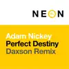 Stream & download Perfect Destiny (Daxson Club Mix) - Single